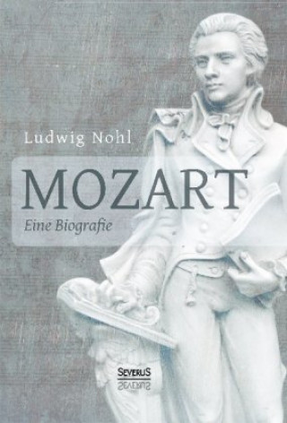 Livro Mozart. Eine Biografie Ludwig Nohl