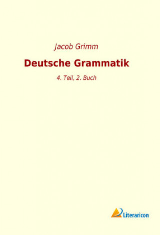 Libro Deutsche Grammatik Jacob Grimm