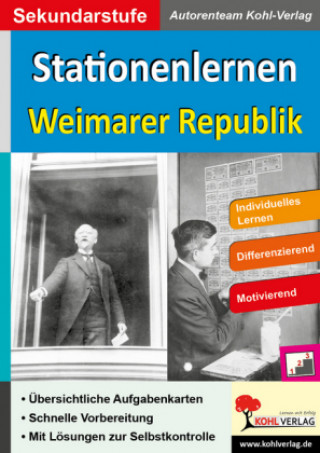 Könyv Stationenlernen Weimarer Republik Autorenteam Kohl-Verlag