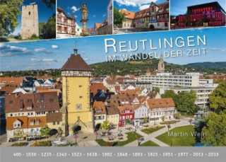 Kniha Reutlingen - im Wandel der Zeit Martin Wein