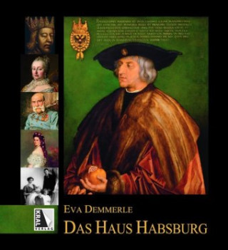Kniha Das Haus Habsburg Eva Demmerle