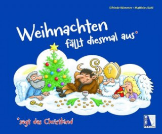 Kniha Weihnachten fällt diesmal aus, sagt das Christkind Elfriede Wimmer