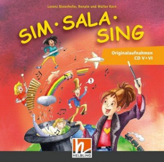 Audio Sim Sala Sing - Ergänzende Originalaufnahmen CD V + VI, 2 Audio-CDs Lorenz Maierhofer