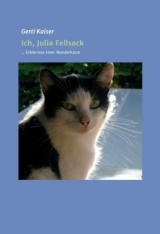 Книга Ich, Julia Fellsack Gerti Kaiser