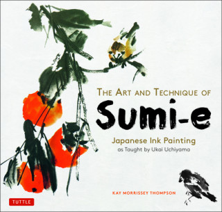 Kniha Art and Technique of Sumi-e 