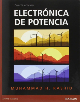 Könyv Electrónica de potencia MUHAMMAD H. RASHID