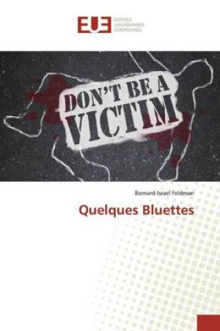 Knjiga Quelques Bluettes Bernard-Israël Feldman