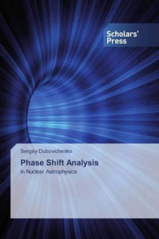 Knjiga Phase Shift Analysis Sergey Dubovichenko