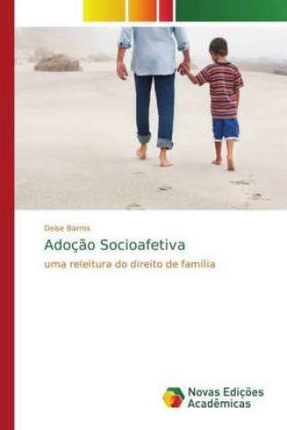 Kniha Adocao Socioafetiva Deise Barros