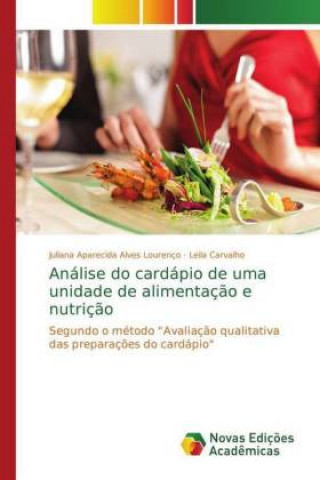 Kniha Analise do cardapio de uma unidade de alimentacao e nutricao Juliana Aparecida Alves Lourenço