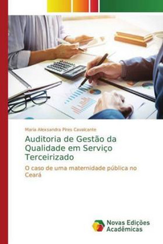 Carte Auditoria de Gestao da Qualidade em Servico Terceirizado Maria Alexsandra Pires Cavalcante
