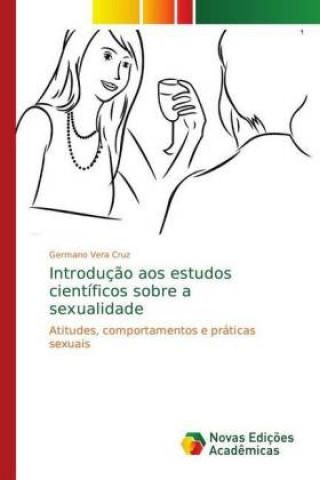 Kniha Introducao aos estudos cientificos sobre a sexualidade Germano Vera Cruz