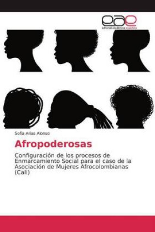 Knjiga Afropoderosas Sofía Arias Alonso