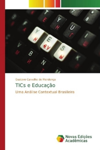Knjiga TICs e Educacao Gustavo Carvalho de Mendonça