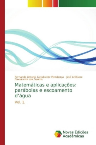 Kniha Matematicas e aplicacoes Fernando Antonio Cavalcante Mendonça
