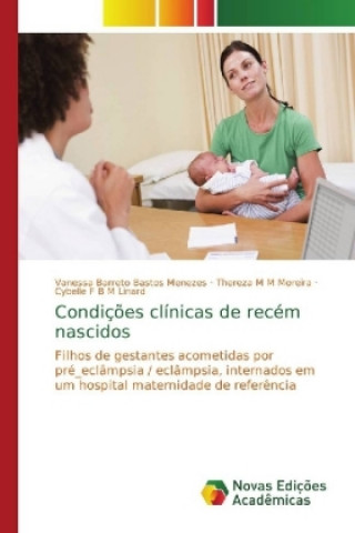 Kniha Condicoes clinicas de recem nascidos Vanessa Barreto Bastos Menezes