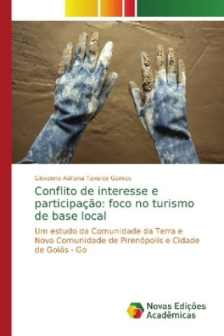 Kniha Conflito de interesse e participacao Giovanna Adriana Tavares Gomes