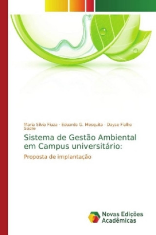 Knjiga Sistema de Gestao Ambiental em Campus universitario Maria Silvia Fiuza