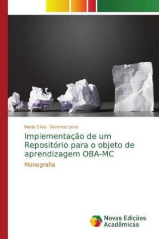 Kniha Implementacao de um Repositorio para o objeto de aprendizagem OBA-MC Maria Silva
