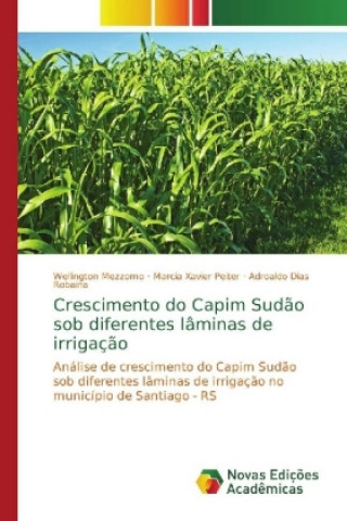Kniha Crescimento do Capim Sudao sob diferentes laminas de irrigacao Wellington Mezzomo