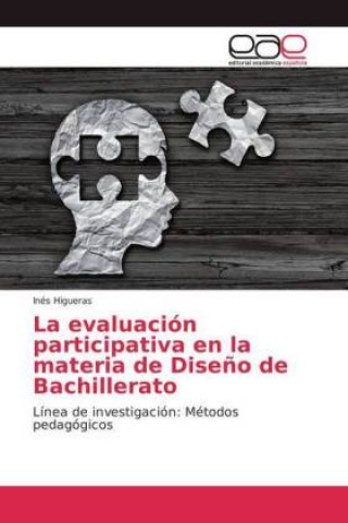 Kniha evaluacion participativa en la materia de Diseno de Bachillerato Inés Higueras