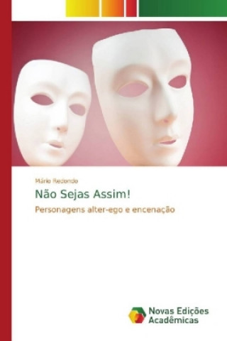 Kniha Nao Sejas Assim! Mário Redondo