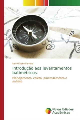 Kniha Introducao aos levantamentos batimetricos Italo Oliveira Ferreira