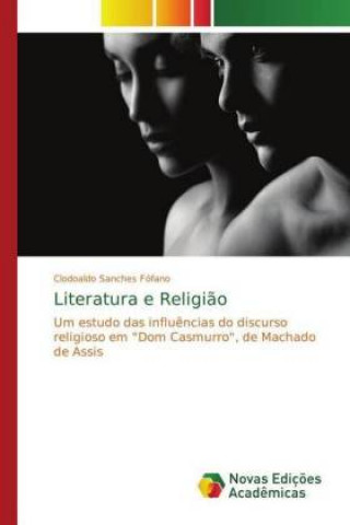 Kniha Literatura e Religiao Clodoaldo Sanches Fófano