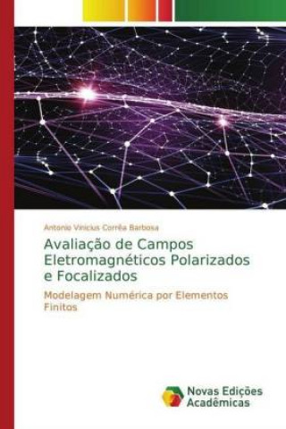 Carte Avaliacao de Campos Eletromagneticos Polarizados e Focalizados Antonio Vinicius Corrêa Barbosa