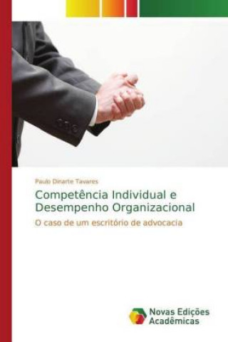 Книга Competencia Individual e Desempenho Organizacional Paulo Dinarte Tavares