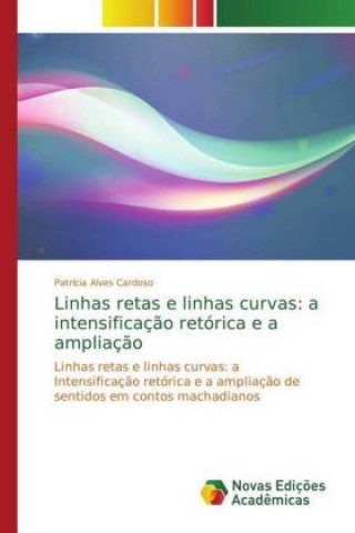 Kniha Linhas retas e linhas curvas Patrícia Alves Cardoso