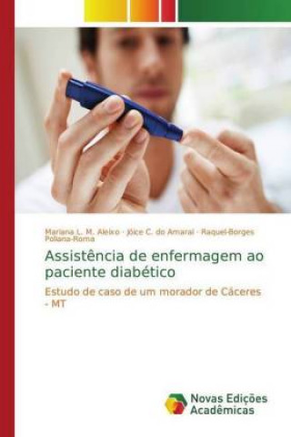 Könyv Assistencia de enfermagem ao paciente diabetico Mariana L. M. Aleixo