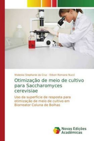 Carte Otimizacao de meio de cultivo para Saccharomyces cerevisiae Waleska Stephanie da Cruz