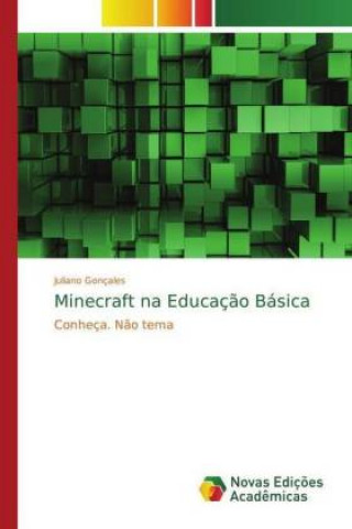 Könyv Minecraft na Educacao Basica Juliano Gonçales