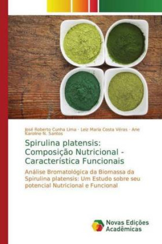 Könyv Spirulina platensis José Roberto Cunha Lima