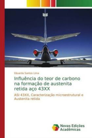 Książka Influencia do teor de carbono na formacao de austenita retida aco 43XX Eduarda Santos Lima