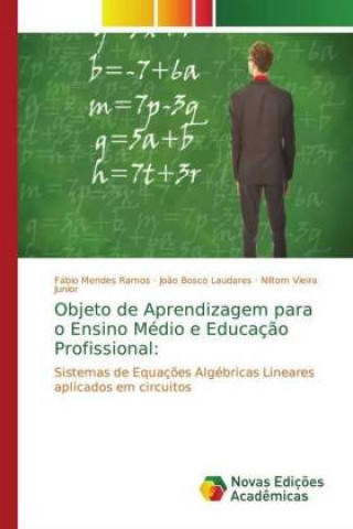 Kniha Objeto de Aprendizagem para o Ensino Medio e Educacao Profissional Fábio Mendes Ramos