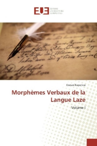 Knjiga Morphèmes Verbaux de la Langue Laze Osman Kuyumcu