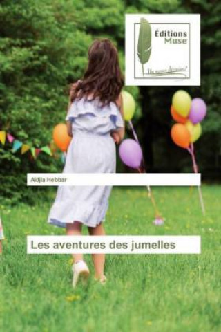 Kniha Les aventures des jumelles Aldjia Hebbar