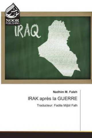 Könyv IRAK après la GUERRE Nadhim M. Faleh