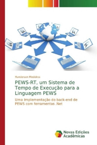 Carte PEWS-RT, um Sistema de Tempo de Execucao para a Linguagem PEWS Handerson Medeiros