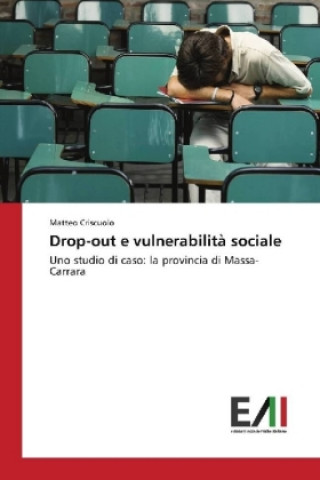 Książka Drop-out e vulnerabilità sociale Matteo Criscuolo