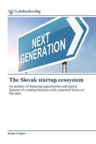Kniha The Slovak startup ecosystem Zuzana Curajova