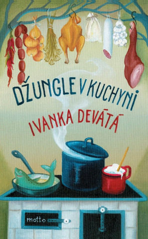 Kniha Džungle v kuchyni Ivanka Devátá