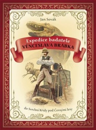 Książka Expedice badatele Věnceslava Brábka Jan Sovák