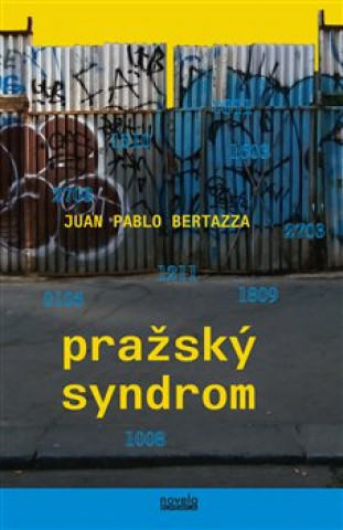 Carte Pražský syndrom Juan Pablo Bertazza