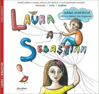 Könyv Laura a Sebastián Dana Janebová