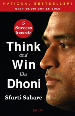 Buch Think and Win like Dhoni Sfurti Sahare