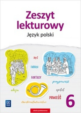 Kniha Zeszyt lekturowy Język polski 6 Surdej Beata