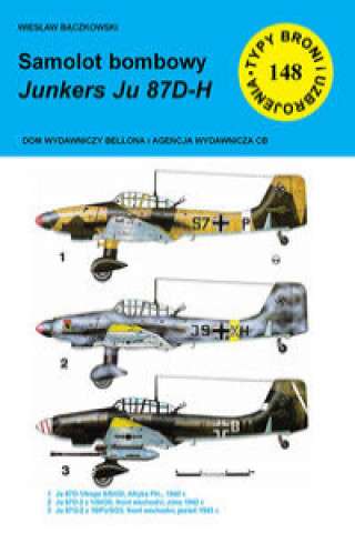 Kniha Samolot bombowy Junkers JU 87D-H Bączkowski Wiesław